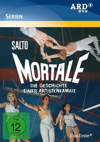 Salto Mortale - Die Geschichte einer Artistenfamilie - Heinz Oskar Wuttig, Michael Braun, Horst Pillau, Rolf-Hans Müller
