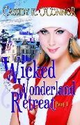 Cover-Bild zum Titel 'Wicked Wonderland Retreat' von 'Cassidy K. O'Connor'