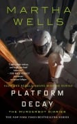 Cover-Bild zum Titel 'Platform Decay' von 'Martha Wells'