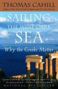 Cover-Bild zum Titel 'Sailing the Wine-Dark Sea' von 'Thomas Cahill'