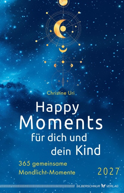 Happy Moments für dich und dein Kind - 2027 - Christine Uri