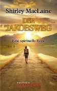 Der Jakobsweg - Shirley Maclaine