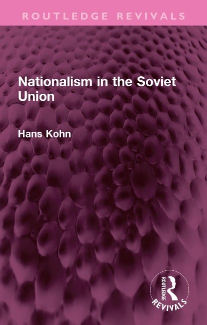 Nationalism in the Soviet Union - Hans Kohn
