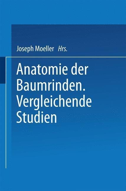 Anatomie der Baumrinden - Joseph Moeller