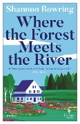 Cover-Bild zum Titel 'Where the Forest Meets the River' von 'Shannon Bowring'