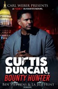 Cover-Bild zum Titel 'Curtis Duncan, Bounty Hunter' von 'Ben Stevens, La Jill Hunt'