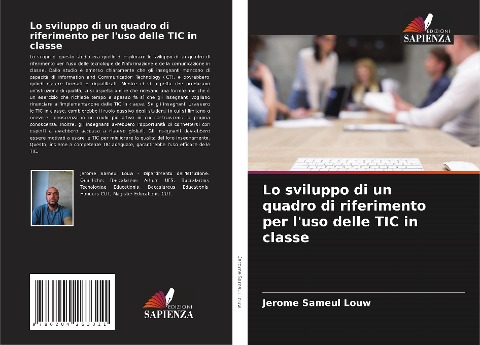 Lo sviluppo di un quadro di riferimento per l'uso delle TIC in classe - Jerome Sameul Louw