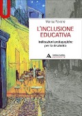 Cover-Bild zum Titel 'L' inclusione educativa. Indicazioni pedagogiche per la disabilità' von 'Marisa Pavone'