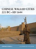 Cover-Bild zum Titel 'Chinese Walled Cities 221 BC- AD 1644' von 'Stephen Turnbull'