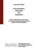 Von Ausreißern, Topmodels und Superstars - 