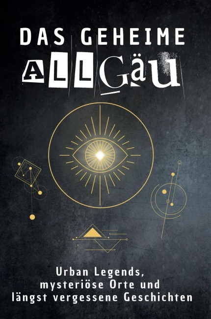 Das geheime Allgäu - Laura Schmied