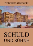 Cover-Bild zum Titel 'Schuld und Sühne' von 'Fjodor Dostojewski'