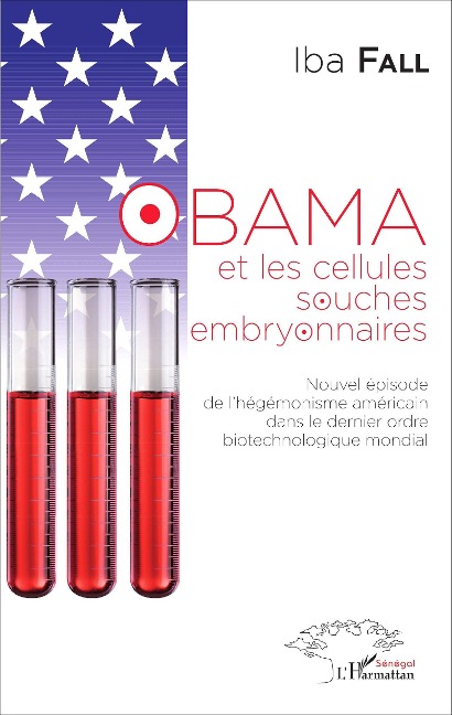 Obama et les cellules souches embryonnaires - Iba Fall