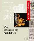 CAD Werkzeug des Architekten - Markus Pflugbeil