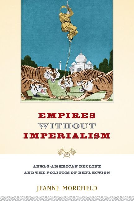 Empires Without Imperialism - Jeanne Morefield