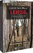 Lost & Dark Places Leipzig - Marius Mechler
