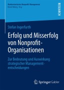 Cover-Bild zum Titel 'Erfolg und Misserfolg von Nonprofit-Organisationen' von 'Stefan Ingerfurth'