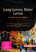 Cover-Bild zum Titel 'Lang Leven, Beter Leven' von 'Eos A. I. Saage'
