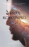 Cover-Bild zum Titel 'A Soul Rediscovered' von 'Alaina Darin'
