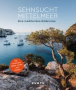 Cover-Bild zum Titel 'KUNTH Bildband Sehnsucht Mittelmeer' von ''