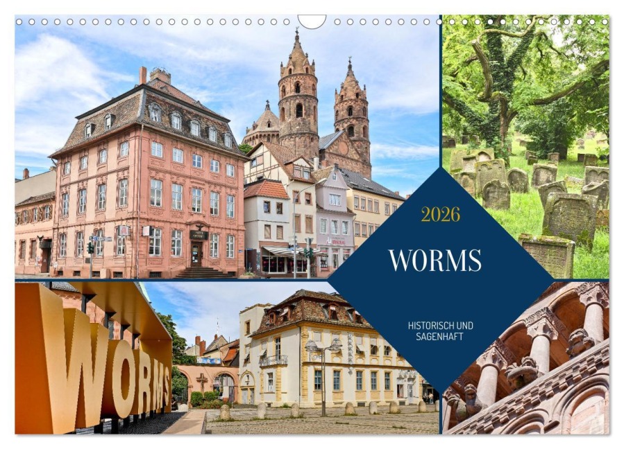 Worms - historisch und sagenhaft (Wandkalender 2026 DIN A3 quer), CALVENDO Monatskalender - U. Boettcher