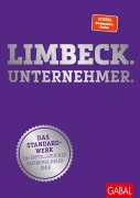 Cover-Bild zum Titel 'Limbeck. Unternehmer.' von 'Martin Limbeck'
