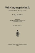 Cover-Bild zum Titel 'Schwingungstechnik. Ein Handbuch für Ingenieure' von 'Ernst Lehr'