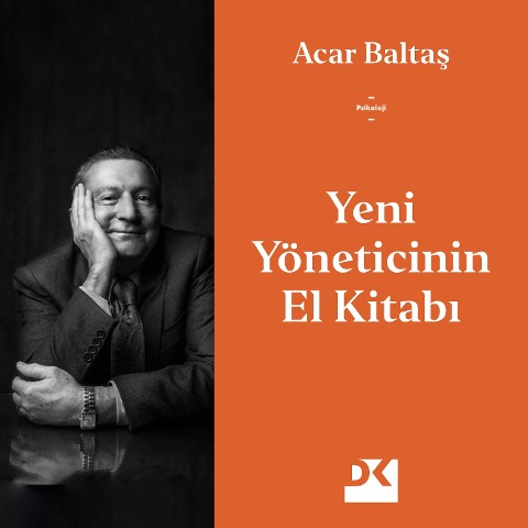 Yeni Yöneticinin El Kitab¿ - Acar Balta¿