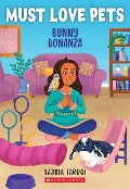 Cover-Bild zum Titel 'Bunny Bonanza (Must Love Pets #3)' von 'Saadia Faruqi'