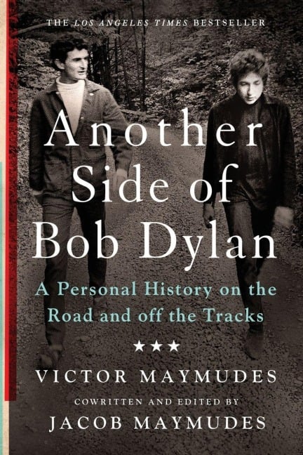 Another Side of Bob Dylan - Victor Maymudes