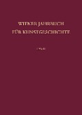 Cover-Bild zum Titel 'Wiener Jahrbuch für Kunstgeschichte LXVII' von ''