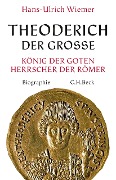 Cover-Bild zum Titel 'Theoderich der Große' von 'Hans-Ulrich Wiemer'
