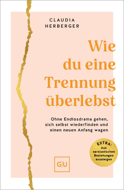 Wie du eine Trennung überlebst - Claudia Herberger
