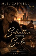 Cover-Bild zum Titel 'Schatten meiner Seele' von 'M. E. Capwell'