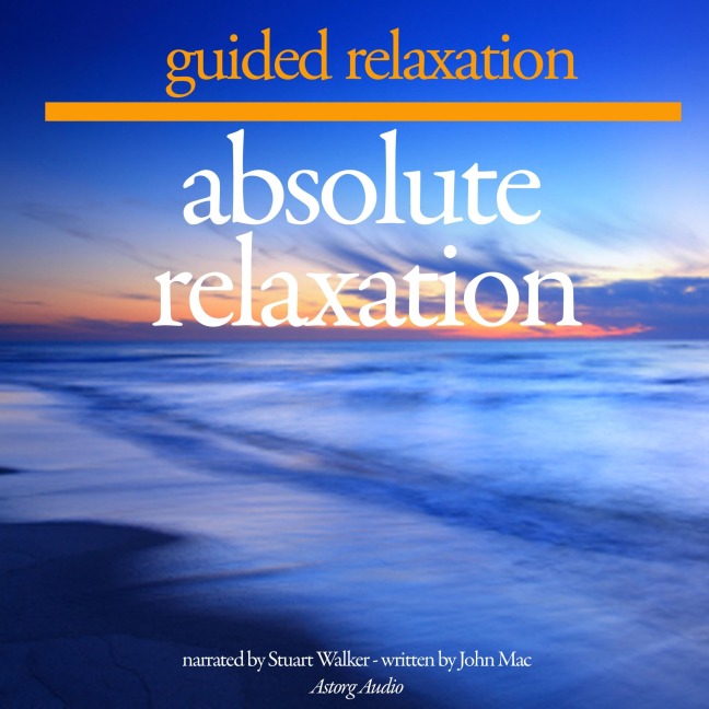 Absolute relaxation - John Mac