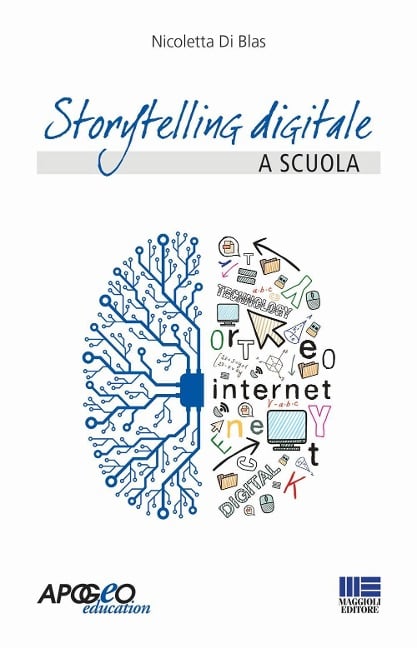 Storytelling digitale a scuola - Nicoletta Di Blas