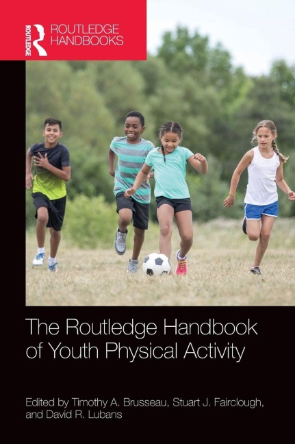 The Routledge Handbook of Youth Physical Activity - 