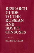 Research Guide to the Russian and Soviet Censuses - 