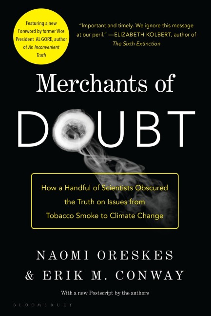 Merchants of Doubt - Naomi Oreskes, Erik M Conway