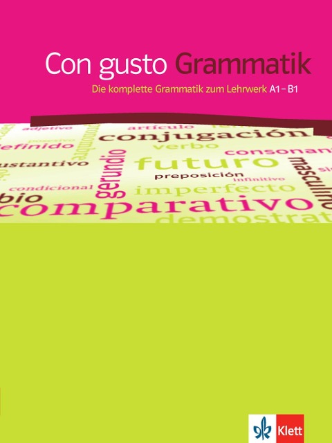 Con gusto. Grammatik - A1-B1 - 