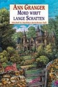 Cover-Bild zum Titel 'Mord wirft lange Schatten' von 'Ann Granger'