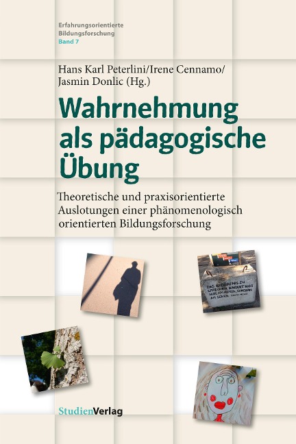 Wahrnehmung als pädagogische Übung - 