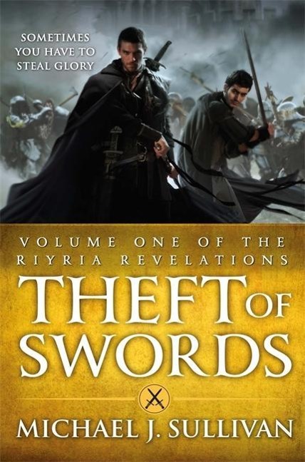 Theft Of Swords - Michael J Sullivan