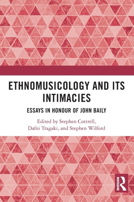 Ethnomusicology and its Intimacies - 
