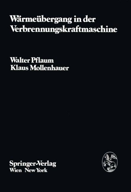 Wärmeübergang in der Verbrennungskraftmaschine - K. Mollenhauer, W. Pflaum