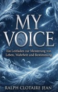 Cover-Bild zum Titel 'My Voice' von 'Ralph Clotaire Jean'