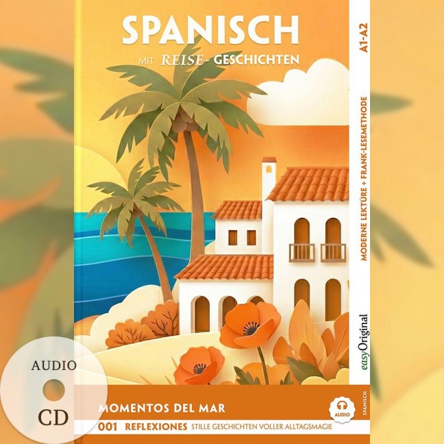 Momentos del Mar A2-B1 - Spanisch lernen mit Reise-Kurzgeschichten (+ Audio-CD) - Rosa Castellón