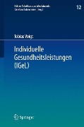 Individuelle Gesundheitsleistungen (IGeL) - Tobias Voigt