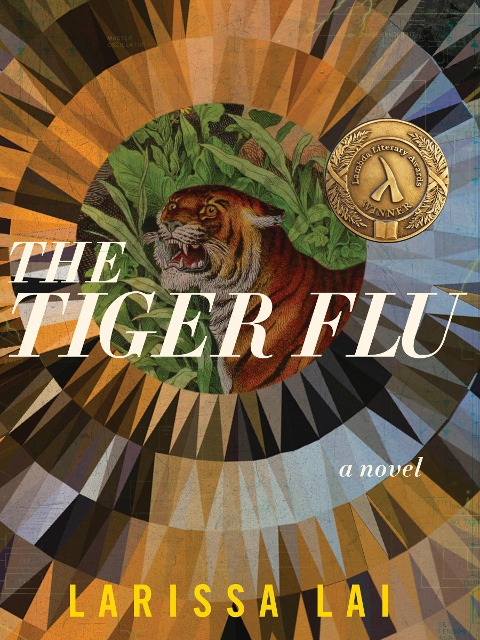 The Tiger Flu - Larissa Lai