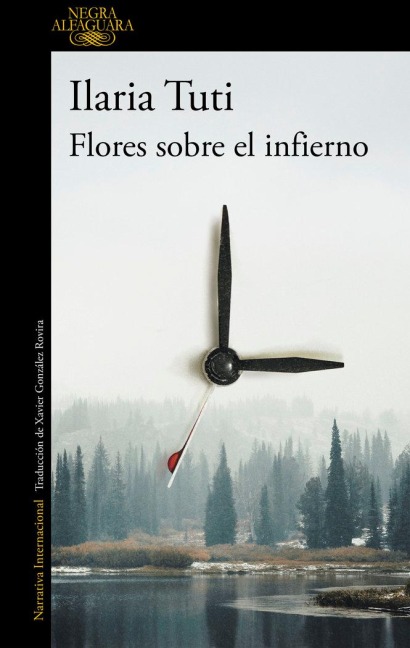 Flores Sobre El Infierno / Flowers Over the Inferno - Ilaria Tuti